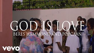 Popcaan - God Is Love (ft. Beres Hammond)