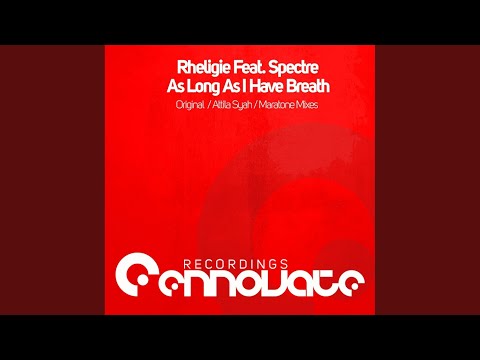 As Long As I Have Breath (Original Mix)