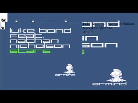 Luke Bond feat. Nathan Nicholson - Stars (Extended Mix)