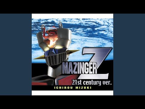 マジンガーZ (21st century ver.)