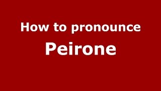 How to pronounce Peirone