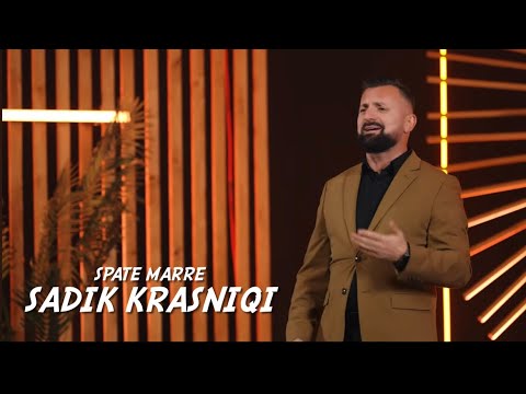 Sadik Krasniqi - Spate marre