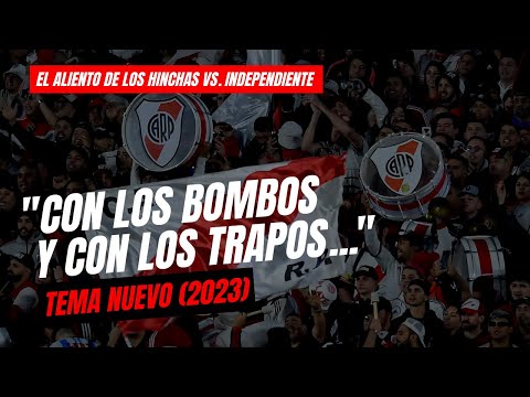 "NUEVO TEMA DE LA HINCHADA DE RIVER PLATE 2023: "CON LOS BOMBOS Y CON LOS TRAPOS..." [LETRA" Barra: Los Borrachos del Tablón • Club: River Plate