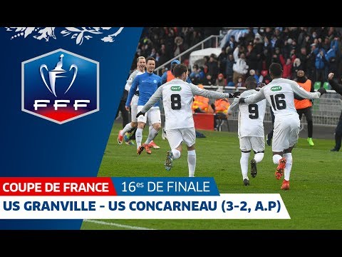 Coupe de France, 16es de finale : US Granville-US Concarneau (3-2, a.p), le résumé I FFF 2018