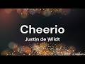 Cheerio - Justen de Wildt LYRICS/SONGTEKST