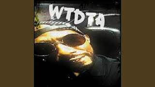 Wtdta(where They Do That At) Music Video