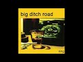 Big Ditch Road - Waiting For The Fall