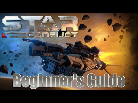 Star Conflict: A Beginner's Guide