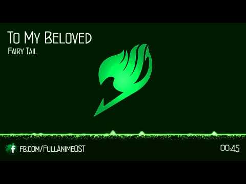 Fairy Tail OST IV (Disc.1) #5 - To My Beloved