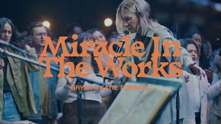 Miracle in The Works