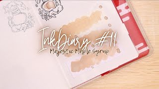 Majestic Maple  Syrup | Ink Diary #11