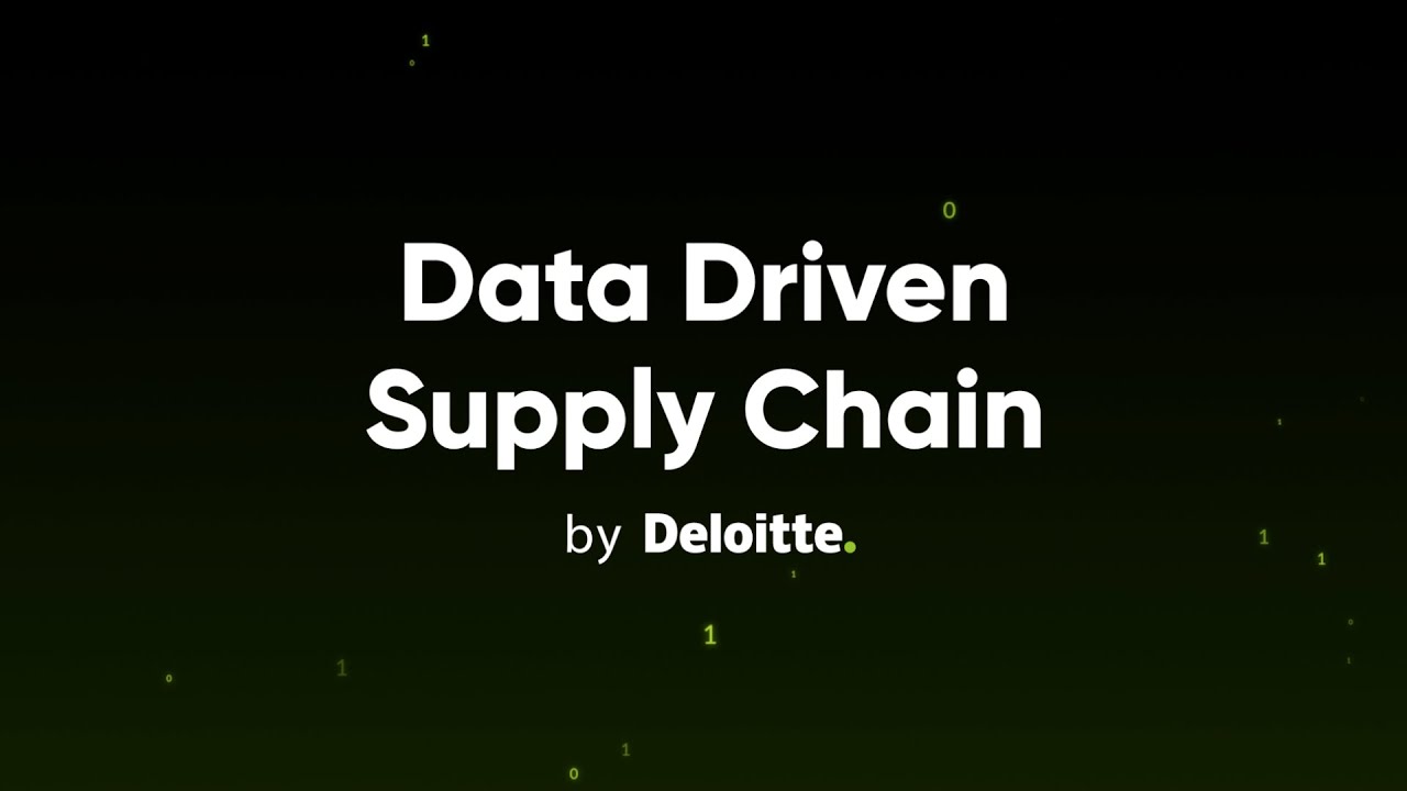 Data Driven Supply Chain by Deloitte