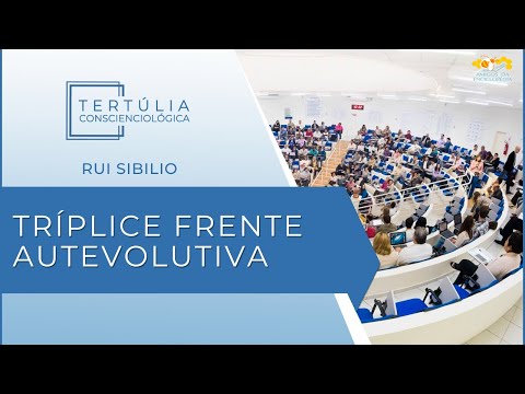 Tertúlia Conscienciologia 6445 - Tríplice Frente Autevolutiva (Autevoluciologia)