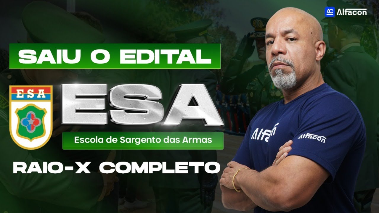 Raio-X Edital ESA 2026