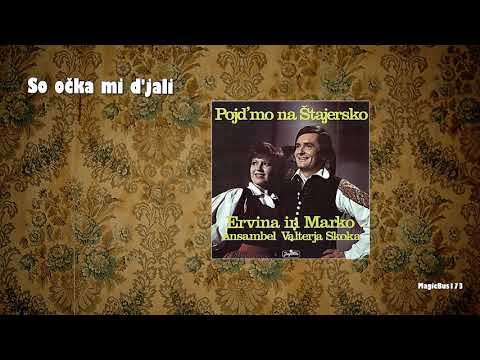 Ervina in Marko Novosel - So očka mi d'jali