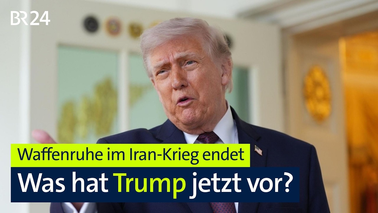 Waffenruhe im Iran-Krieg endet: Was hat Trump jetzt vor? | BR24