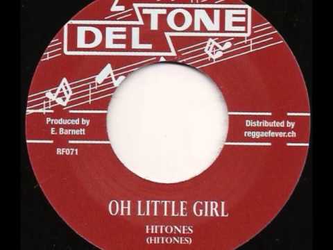 Hitones - Oh Little Girl