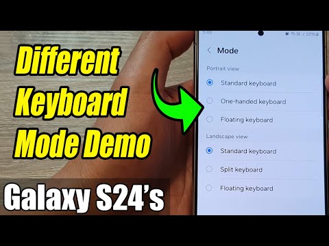 Galaxy S24 Keyboard Mastery! Unlock Standard, One-Handed, Floating & Split Keyboards Demonstration!