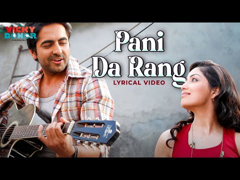 Pani Da Rang - Lyrical Video | Vicky Donor | Ayushmann Khurrana | Yami Gautam | Rochak Kohli