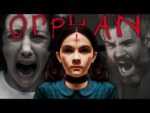 The Orphan Movies Are Absolutely Absurd