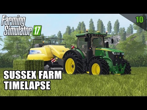Farming Simulator 17 Timelapse - Sussex Farm Episode 10