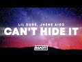 Lil Durk Can T Hide It Lyrics Ft Jhené Aiko