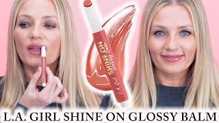 L.A. Girl Cosmetics Shine On Glossy Balm Review