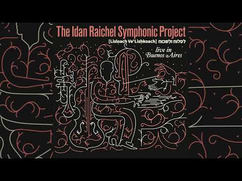 לסלוח ולשכוח (Lisloach Ve'Lishkoach) / Live In Buenos Aires