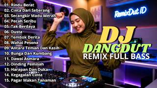 Download lagu DJ DANGDUT LAWAS REMIX SLOW FULL BASS || DJ RINDU BERAT | DJ CINTA DARI SEBERANG mp3