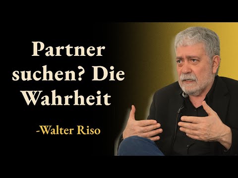 Lohnt es sich, einen Partner zu suchen? Die Antwort wird dich überraschen | Walter Riso