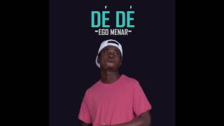 Ego Menar - DeDe(Official Audio)