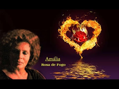 Amália _  Rosa de Fogo
