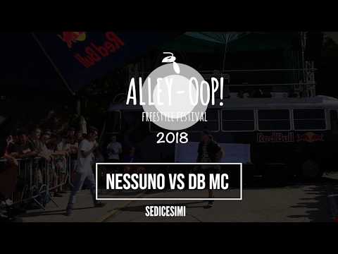 Alley-OoP! Freestyle Battle 2018 - Sedicesimi - NESSUNO vs Db MC - Piacenza