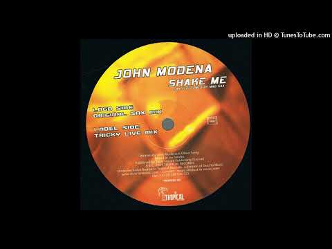 John Modena - Shake Me (Original Sax Mix)