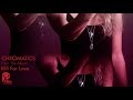 CHROMATICS "DUST TO DUST" Kill For Love LP