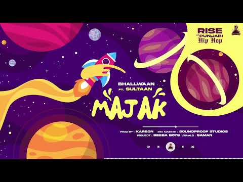 Majak - Bhallwaan Ft. Sultaan | Rise of Punjabi HipHop 2022