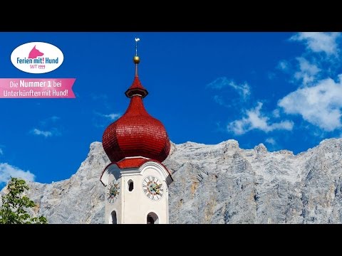 Zugspitze und Zugspitzregion - Urlaub mit Hund, Ferien wo es am Schönsten ist!
