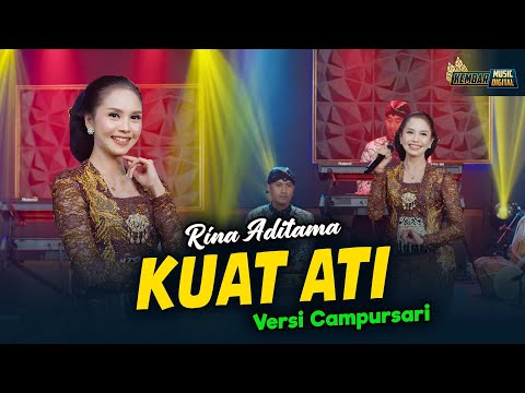 Rina Aditama - Kuat Ati - Kembar Campursari ( Official Music Video )