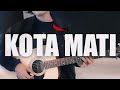 KOTA MATI PETERPAN GITAR AKUSTIK Instrumental Cover Lirik Nostalgia