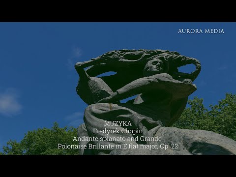 Fryderyk Chopin. Andante spianato and Grande Polonaise