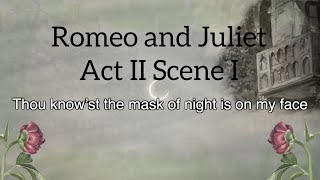 Romeo and Juliet - &quot;Thou know&#39;st the mask of night is on my face&quot; by William Shakespeare - Monologue