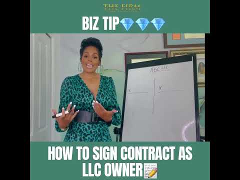 BUSINESS TIP: How To Sign Contract As LLC Owner