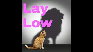 NLWC Sunday Service - Lay Low {January 17th, 2021}