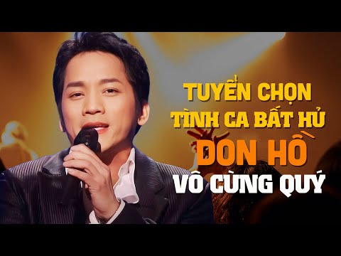 DON HỒ CHỌN LỌC HAY - VẾT THƯƠNG CUỐI CÙNG, NHƯ ĐÃ DẤU YÊU, KHÚC THỤY DU...