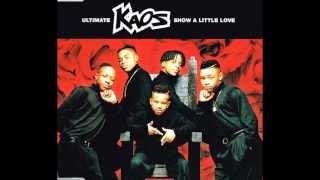 Ultimate Kaos - Show A Little Love (7&quot; Version)