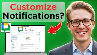 How to Customize Notifications in Google Chat Advanced (Full Guide 2026)
