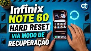 Infinix Note 60: Como Fazer Hard Reset pelo Modo de Recuperação
