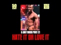 50 Cent   Misdemeanor G Unit Radio 21; Hate It Or Love It