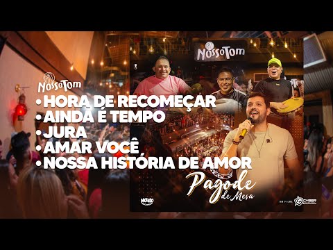 Nossa História De Amor - Nosso Tom
