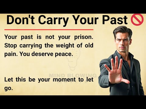 Don't Carry Your Past 🚫💔 | Let Go, Heal & Move Forward |🔥Motivational English Video 📕Graded Reader ✅